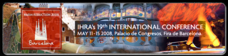 2008: International Harm Reduction Conference in Barcelona